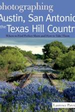 Photographing Austin, San Antonio and the Texas Hill Country af Laurence Parent