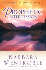 Prophetic Intercession af Barbara Wentroble