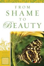From Shame to Beauty af Marie Powers
