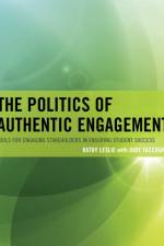 The Politics of Authentic Engagement af Kathy Leslie
