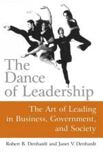 The Dance of Leadership: The Art of Leading in Business, Government, and Society af Janet V Denhardt
