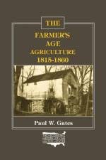 The Farmer's Age af Paul W. Gates