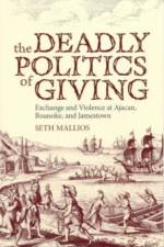 The Deadly Politics of Giving af Seth Mallios