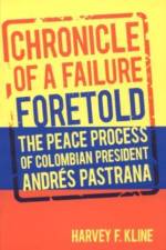 Chronicle of a Failure Foretold af Harvey F. Kline