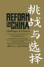 Reform in China af B.L. Reynolds