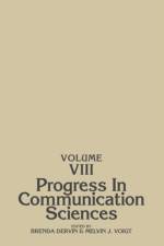 Progress in Communication Sciences, Volume 8 af Unknown