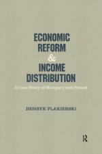 Economic Reform and Income Distribution af Henryk Flakierski