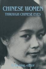 Chinese Women Through Chinese Eyes af Li Yu-ning