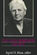 The Joan Robinson Legacy af Ingrid H. Rima