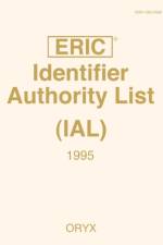 Eric Identifier Authority List (IAL) 1995 af Carolyn R. Weller