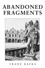 Abandoned Fragments af Franz Kafka