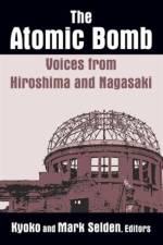 The Atomic Bomb: Voices from Hiroshima and Nagasaki af Kyoko Iriye Selden