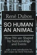So Human an Animal