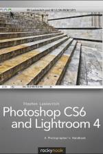 Photoshop CS6 and Lightroom 4 af Stephen Laskevitch