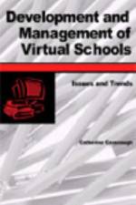 Development and Management of Virtual Schools af Catherine Cavanaugh