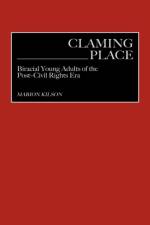 Claiming Place af Marion Kilson
