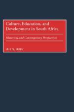 Culture, Education, and Development in South Africa af Ali A. Abdi