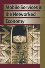 Mobile Services In Networked Economy af Jarkko Vesa