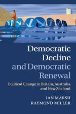 Democratic Decline and Democratic Renewal af Ian (University of Tasmania) Marsh