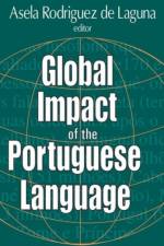 Global Impact of the Portuguese Language af Asela Rodriguez de Laguna