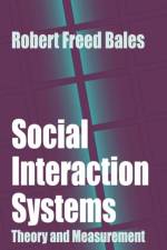 Social Interaction Systems af Robert Bales