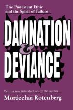 Damnation and Deviance af Mordechai Rotenberg