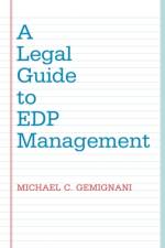 A Legal Guide to EDP Management af Michael C. Gemignani