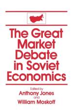 The Great Market Debate in Soviet Economics: An Anthology af David M Jones