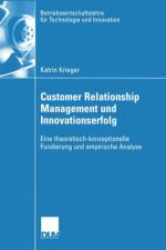 Customer Relationship Management und Innovationserfolg af Katrin Krieger