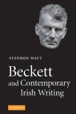 Beckett and Contemporary Irish Writing af Stephen (Indiana University Watt