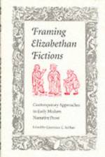 Framing Elizabethan Fiction