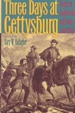 Three Days at Gettysburg af The Kent State University Press