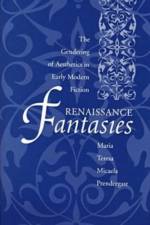 Renaissance Fantasies af Maria Teres Micaela Prendergast