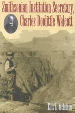 Smithsonian Institution Secretary, Charles Doolittle Walcott af Ellis L. Yochelson