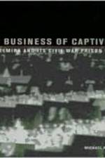 The Business of Captivity in the Chemung Valley af Michael P. Gray