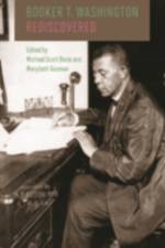 Booker T. Washington Rediscovered