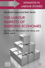 The Labour Markets of Emerging Economies af Sandrine Cazes