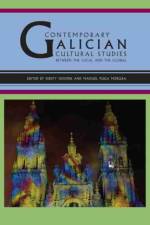 Contemporary Galician Cultural Studies: