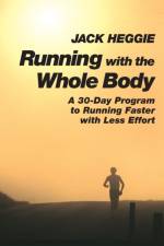 Running with the Whole Body af Jack Heggie