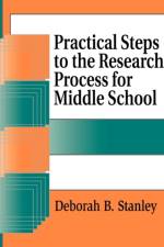 Practical Steps to the Research Process for Middle School af Deborah B. Stanley