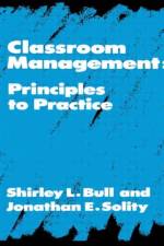 Classroom Management af Shirley Bull