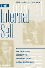 The Internal Sell af Michael E. Friesen