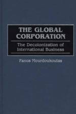 The Global Corporation af Panos Mourdoukoutas