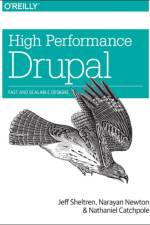 High Performance Drupal af Jeff Sheltren