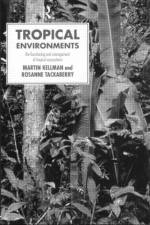 Tropical Environments af Martin Kellman