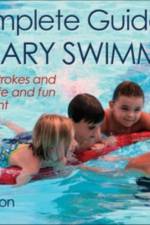 Complete Guide to Primary Swimming af John Lawton