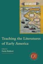 Teaching the Literatures of Early America