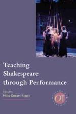 Teaching Shakespeare Through Performance af UNKNOWN