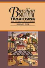 Brazilian Narrative Traditions in a Comparative Text af Earl E. Fitz