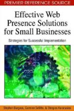 Effective Web Presence Solutions for Small Businesses af Stephen Burgess